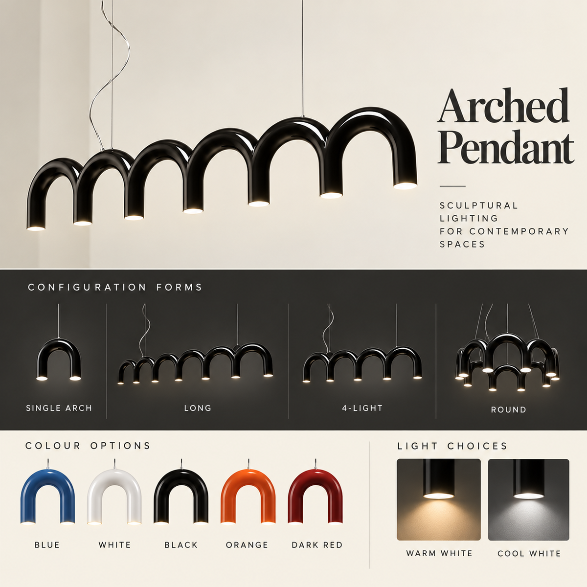 Verified configuration forms, colour choices and warm or cool white light options for the arched pendant; no dimensions