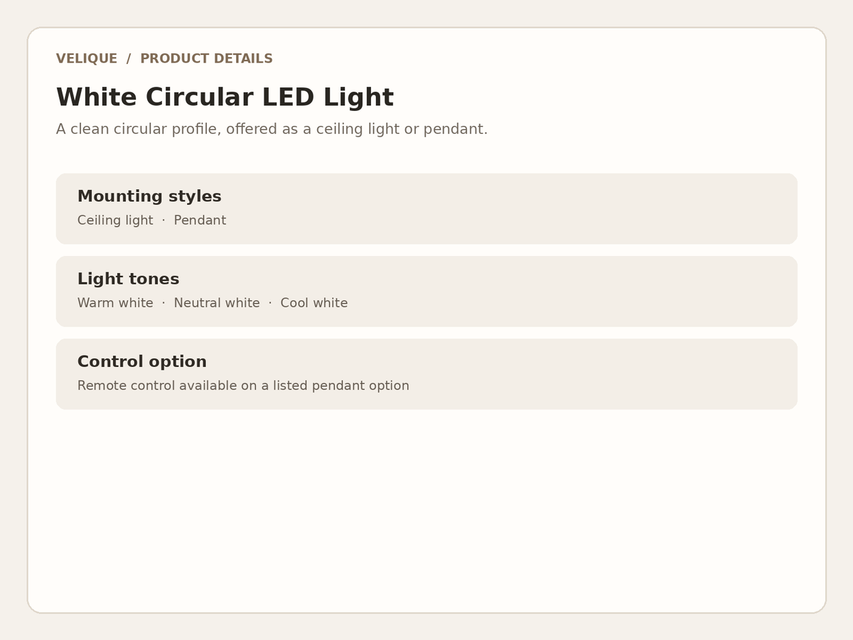 White circular LED light mounting styles, light tones and remote option