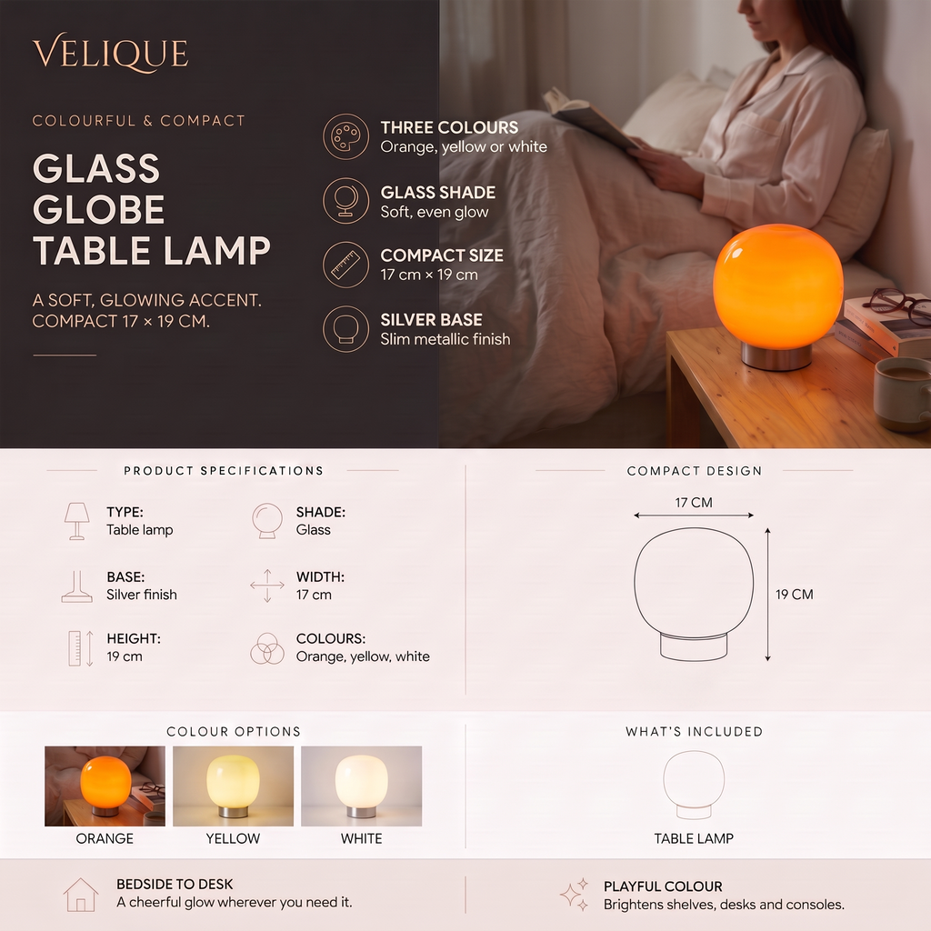 Velique Glass Globe Table Lamp infographic – orange, yellow or white glass, 17 × 19 cm, silver base